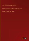 Cover: Reisen im südwestlichen Kleinasien - Outlook Verlag