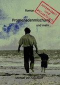 Cover: Promenadenmischung und mehr... - tredition