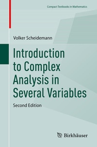Enlarge image Cover: Introduction to Complex Analysis in Several Variables - Birkhäuser