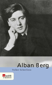 Abbildung von: Alban Berg - Rowohlt