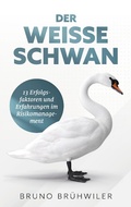 Cover: Der Wei&szlig;e Schwan - Books on Demand