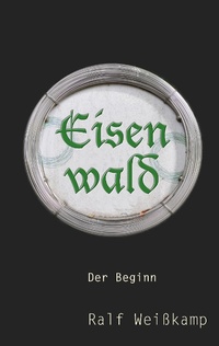 Enlarge image Cover: Eisenwald - Books on Demand