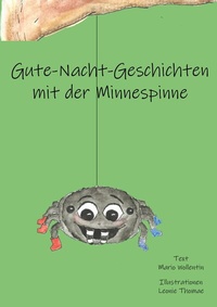 Abbildung von: Gute-Nacht-Geschichten mit der Minnespinne - Books on Demand