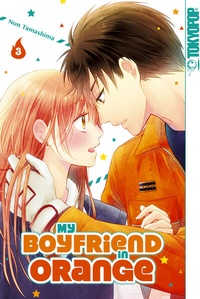 Abbildung von: My Boyfriend in Orange, Band 03 - TOKYOPOP GmbH