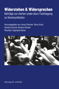 Cover: Widerstehen & Widersprechen - danzig & unfried