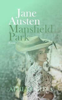 Abbildung von: Mansfield Park - AtheneMedia-Verlag