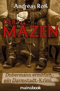 Cover: Der M&auml;zen - mainbook Verlag