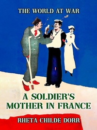 Abbildung von: A Soldier's Mother in France - OTB eBook publishing