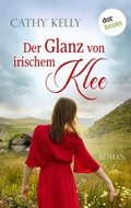 Cover: Der Glanz von irischem Klee - dotbooks
