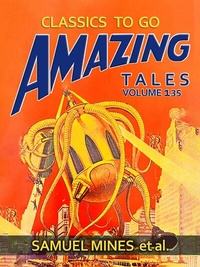 Abbildung von: Amazing Tales Volume 135 - OTB eBook publishing