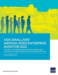 Abbildung von: Asia Small and Medium-Sized Enterprise Monitor 2022: Volume II-the Russian Invasion of Ukraine and Its Impact on Small Firms in Central and West Asia - Asian Development Bank