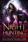 Cover: The Night Hunting (Rite World: Night Wolves, #3) - Dark Witch Press LLC