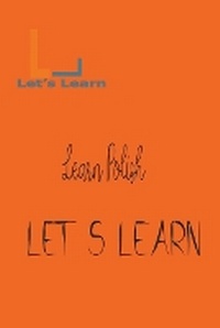Enlarge image Cover: Let's Learn - Learn Polish - Let's Learn