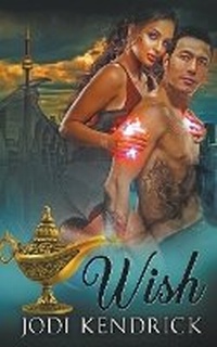Enlarge image Cover: Wish - Jodi Kendrick