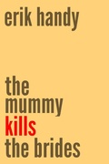 Cover: The Mummy Kills The Brides (One 'n' Done) - Erik Handy