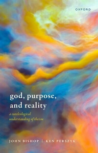 Abbildung von: God, Purpose, and Reality - OUP eBook