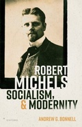 Abbildung von: Robert Michels, Socialism, and Modernity - OUP eBook