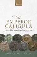 Cover: The Emperor Caligula in the Ancient Sources - Oxford University Press