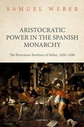 Cover: Aristocratic Power in the Spanish Monarchy - Oxford University Press