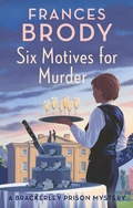 Cover: Six Motives for Murder - Piatkus Books