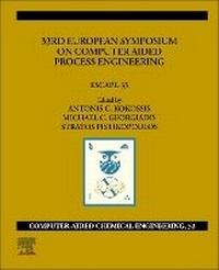 Enlarge image Cover: 33rd European Symposium on Computer Aided Process Engineering: Volume 52 - Elsevier