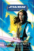 Cover: Star Wars: Convergence (The High Republic) - Random House Worlds