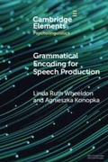 Cover: Grammatical Encoding for Speech Production - Cambridge University Press