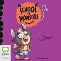 Cover: School of Monsters Collection 3 - Bolinda Audio Books