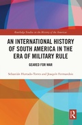 Bild: An International History of South America in the Era of Military Rule - Routledge