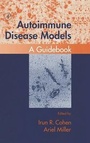 Cover: Autoimmune Disease Models - Academic Press