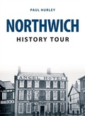 Cover: Northwich History Tour - Amberley Publishing
