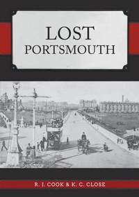 Abbildung von: Lost Portsmouth - Amberley Publishing