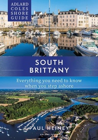 Abbildung von: Adlard Coles Shore Guide: South Brittany - Adlard Coles Nautical