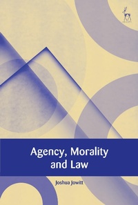 Abbildung von: Agency, Morality and Law - Hart Publishing