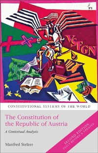 Abbildung von: The Constitution of the Republic of Austria - Hart Publishing