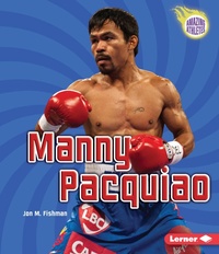 Abbildung von: Manny Pacquiao - Lerner Publishing Group