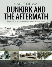 Abbildung von: The Aftermath of Dunkirk - Pen & Sword Military