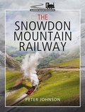 Bild: The Snowdon Mountain Railway - Pen & Sword Transport