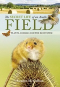 Abbildung von: The Secret Life of an Arable Field - White Owl