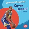 Cover: Basketball Superstar Kevin Durant - Lerner Publications
