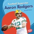 Cover: Football Superstar Aaron Rodgers - Lerner Publications
