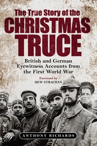 Abbildung von: The True Story of the Christmas Truce - Greenhill Books