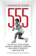 Cover: Jahangir Khan 555 - Pitch Publishing Ltd