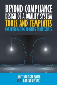 Enlarge image Cover: Beyond Compliance Design of a Quality System - ASQ Quality Press