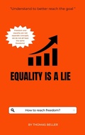 Cover: Equality is a lie - Books on Demand