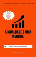 Cover: A igualdade &eacute; uma mentira - Books on Demand