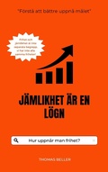 Cover: J&auml;mlikhet &auml;r en l&ouml;gn - Books on Demand