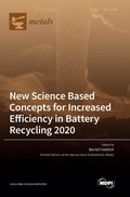 Cover: New Science Based Concepts for Increased Efficiency in Battery Recycling 2020 - MDPI AG