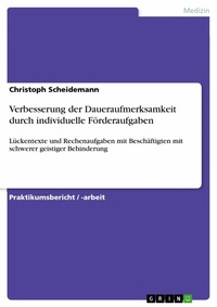 Abbildung von: Verbesserung der Daueraufmerksamkeit durch individuelle Förderaufgaben - GRIN Verlag