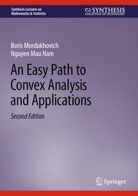 Enlarge image Cover: An Easy Path to Convex Analysis and Applications - Springer